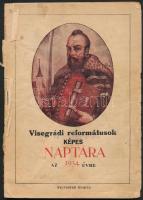 1934 Visegrádi reformátusok és evangélikusok képes naptára, szerkesztette Tildy Zoltán, Sylvester kiadás. Borítógrafika Biczó, megviselt állapotban, 24×17 cm