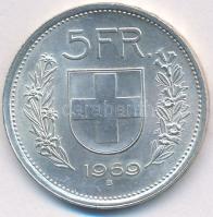 Svájc 1969. 5Fr Ag T:1- Switzerland 1969. 5 Francs Ag C:AU