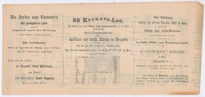 Budapest / Pest 1873. "Jótékonyczélú Sorsjegy - Az uj-pesti kath. templom felépítésére" 50...