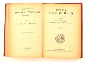 Hevesi Simon, Blau Lajos, Weisz Miksa: Etika a Talmudban. 1-2. rész. Bp., 1920, Izraelita Magyar Iro...