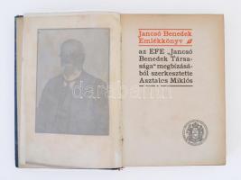 Jancsó Benedek emlékkönyv. Szerk.: Asztalos Miklós. Bp., 1931, Magyar Királyi Egyetemi Nyomda. Dísze...