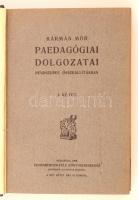 Kármán Mór paedagógiai dolgozatai rendszeres összeállításban. 1-2. köt. Bp., 1909, Eggenberger-féle ...