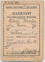 1947 Bp., Budapest Székesfőváros V. Ker. Elöljárója által kiállított fényképes felvonókezelő igazolvány