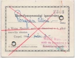 1942 Csepel, Személyazonossági igazolvány a Weiss Manfréd acél- és fémművei r.t. alkalmazottja számára, fényképpel