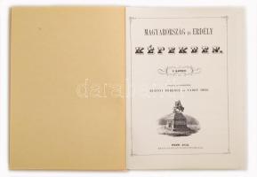 Magyarország és Erdély képekben. Szerk.: Kubinyi Ferenc - Vahot Imre. 1-4. köt. Bp., 1985, Állami Kö...