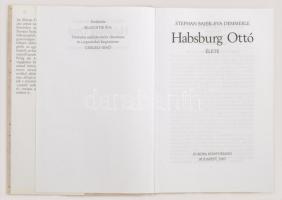 Baier, Stephan - Demmerle, Eva: Habsburg Ottó élete. Bp., 2003, Európa. Kartonált papírkötésben, pap...
