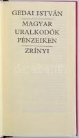 Gedai István: Magyar uralkodók pénzeiken. Budapest, Zrínyi Kiadó, 1991
