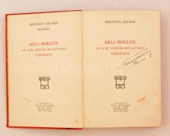Mikszáth Kálmán: Akli Miklós cs. kir. udvari mulattató története. 
Mikszáth Kálmán munkái. Budapest...