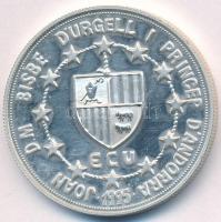 Andorra 1995. 10D Ag "ECU" T:1-(PP)
Andorra 1995. 10 Diners Ag "ECU" C:AU(PP) K...