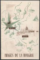 cca 1970 Images de la Hongrie, a brüsszeli kiállítás prospektusa, számos érdekes írással, tűzött papírkötésben, jó állapotban