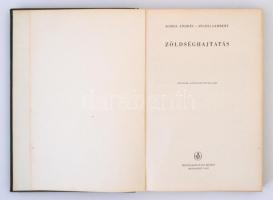 Somos András, Angeli Lambert: Zöldséghajtatás. Budapest, 1962, Mezőgazdasági Kiadó. Második, átdolgo...