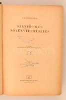 Grábner Emil: Szántóföldi növénytermesztés. Budapest, 1956, Mezőgazdasági Kiadó. Negyedik, bővített ...