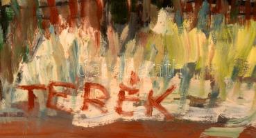 Terék jelzéssel: Zöld utca. Olaj, farost, keretben, 60×52 cm