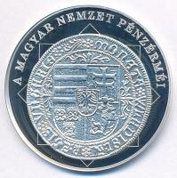 DN  "A magyar nemzet pénzérméi - Az első évszám magyar pénzen 1490-1516" Ag emlékérem (10,...
