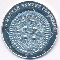 DN "A magyar nemzet pénzérméi - A legkisebb magyar pénzek egyike 1141-1162" Ag emlékérem (...