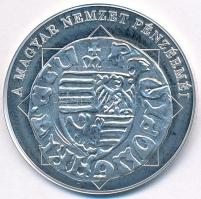 DN "A magyar nemzet pénzérméi - Négyelt címer magyar pénzen 1387-1437" Ag emlékérem (10,39...