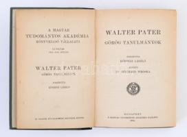 Walter Pater: Görög tanulmányok. Fordította:  Kőszegi László. Budapest, 1914, MTA. Jó állapotban. Át...