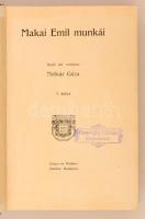 Makai Emil munkái I. Sajtó alá rendezte Molnár Géza. Budapest, é.n.,Singer és Wolfner. Kiadói aranyo...