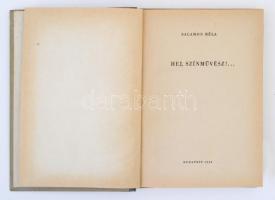 Salamon Béla: Hej, színművész!... Budapest, 1956, Franklin-nyomda. Kiadói félvászon kötés, picit fol...