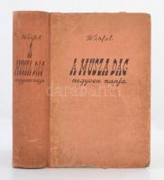 Franz Werfel: A Musza Dag negyven napja. Fordította Hódos György. Budapest, 1957, Európa Könyvkiadó. Kiadói félvászon kötés, kissé foltos, kopott borítóval.