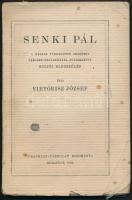 Vietorisz József: Senki Pál. Bp., 1924. Franklin. Kiadói papírkötésben