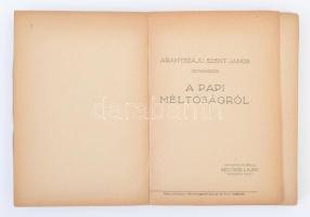 Aranyszájú Szent János: A papi méltóságról. Szeged, 1928. Hírlapkiadó