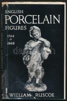 Ruscoe, William: English porcelain figures 1744-1848. London, 1947, John Tiranti Ltd. Kiadói egészvászon kötés, papír védőborítóval, ázásnyomokkal.