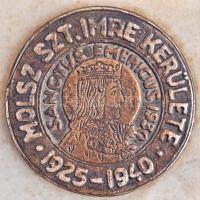 1940. "MOLSZ Szt. Imre Kerülete 1925-1940 / Sanctus Emericvs 1930" ezüstözött Br emlékérem...