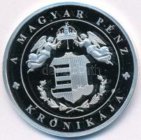 DN "A magyar pénz krónikája - Rabok legyünk vagy szabadok" Ag emlékérem tanúsítvánnyal (19...