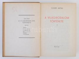 Szerb Antal: A világirodalom története I-III. Budapest, 1941, Révai. Kiadói egészvászon kötés. Első ...