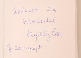 Szigethy Éva: Bözsike, a szegedi masamód. Bp., [2005], Duna Könyvkiadó. A szerző által dedikált péld...