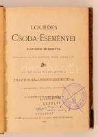 Lasserre Henrik: Lourdes Csoda-Eseményei. Budapest, 1884, Pallas. Kissé viseltes félvászon kötésben