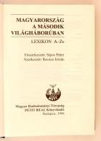 Magyarország a második világháborúban lexikon. Szerk.: Sipos Péter, Ravasz István. Budapest, 1996, M...