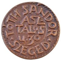 Tóth Sándor (1933-) "Női test / Tóth Sándor - Asztalos u. 30. Szeged" Br emlékérem (28mm) ...