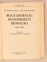 Bodor Antal dr.- Gazda István dr.: Magyarország honismereti irodalma 1527-1944. Budapest, 1984, Köny...