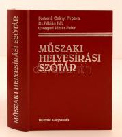 Fodorné Csányi Piroska, Dr. Fábián Pál, Csengeri Pintér Péter: Műszaki helyesírási szótár. Budapest, 1990, Műszaki Könyvkiadó. Kiadói műbőr kötés.