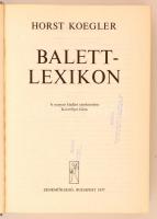 Horst Koegler: Balettlexikon. Fordította: Gelencsér Ágnes, Manherz Zoltán, Szentpál Mária. Budapest,...
