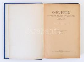 Hedin, Sven: Utazásai Perzsia sivatagjain keresztül. Bp., é. n., Magyar Közlöny. Kicsit kopott vászo...