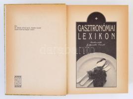 Dr. Borda József, Dr. Sándor László, Szabó Ernő, Szigeti Andor: Gasztronómiai Lexikon.Szerk.: Csizma...