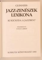 Jazz-zenészek lexikona. (Guinness) Ki kicsoda a jazzben? Szerk.: Colin Larkin, Boris János. Fordítot...