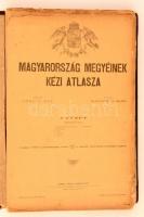 Magyarország megyéinek kézi atlasza. Terv.: Gönczy Pál, rajz.: Kogutowicz Manó. Bp., é. n., Posner L...