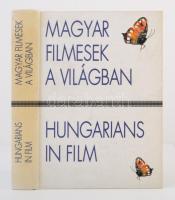 Magyar filmesek a világban. Hungarians in film. Szerk.: Gelencsér Gábor. Fordították többen.Budapest, 1996, Magyar Filmunió. Kiadói kemény papírkötés, fotókkal illusztrálva, magyar és angol nyelven. Jó állapotban.