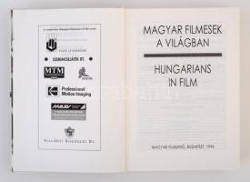 Magyar filmesek a világban. Hungarians in film. Szerk.: Gelencsér Gábor. Fordították többen.Budapest...