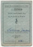 1948 Pártmunkás igazolvány, Magyar Kommunista Párt, Kádár János aláírással, 11x7cm