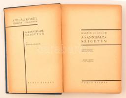 Martin Johnson: A kannibálok szigetén. Fordította Halász Gyula. A világ körül. Útirajzok, útikalando...