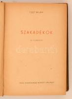 Füst Milán: Szakadékok. Öt kisregény. Budapest, 1949, Révai Könyvkiadó Nemzeti Vállalat. Kiadói félv...