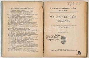 Magyar Költők Remekei. Szerk.: Pintér Jenő. Zászlónk Diákkönyvtára 10-11. szám. Budapest, 1924, &quo...