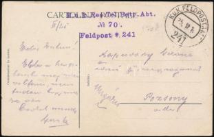 Austria-Hungary Field postcard &quot;K.u.k. Res. Tel. Betr. Abt. No.70&quot; + &quot;FP 241&quot;, Tábori posta képeslap &quot;K.u.k. Res. Tel. Betr. Abt. No.70&quot; + &quot;FP 241&quot;