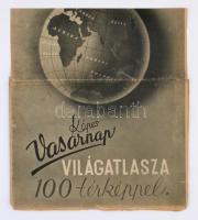 1940 Képes Vasárnap világatlasza 100 térképpel. A borító német propagandát tartalmazó része el van távolítva / Hungarian collection of WWII-era maps