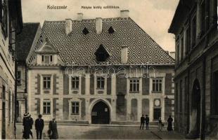 Kolozsvár, Cluj; Mátyás király szülőháza / birth house of Matthias Corvinus (r)